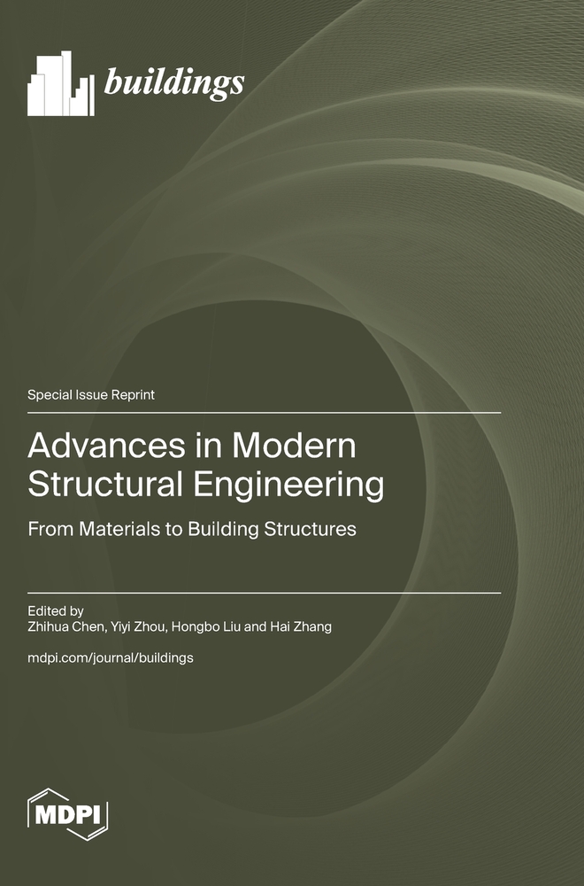 Advances in Modern Structural Engineering: From Materials to Building Structures cover