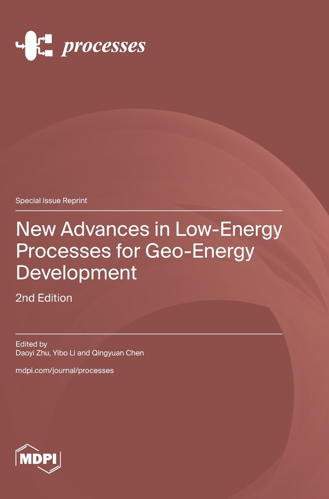 New Advances in Low-Energy Processes for Geo-Energy Development: 2nd Edition cover