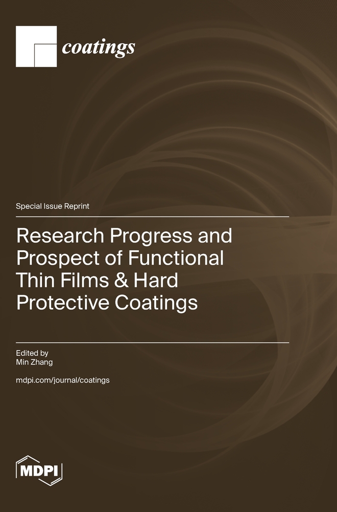 Research Progress and Prospect of Functional Thin Films & Hard Protective Coatings cover