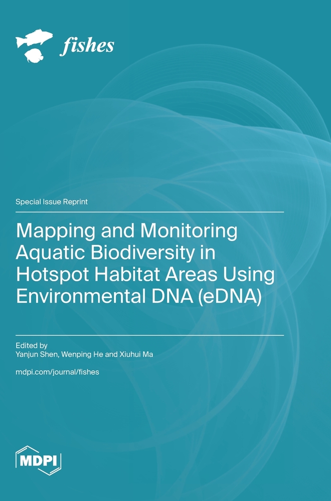 Mapping and Monitoring Aquatic Biodiversity in Hotspot Habitat Areas Using Environmental DNA (eDNA) cover