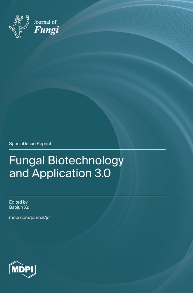 Fungal Biotechnology and Application 3.0 cover