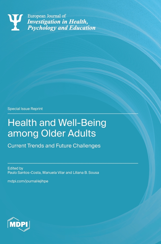 Health and Well-Being among Older Adults: Current Trends and Future Challenges cover