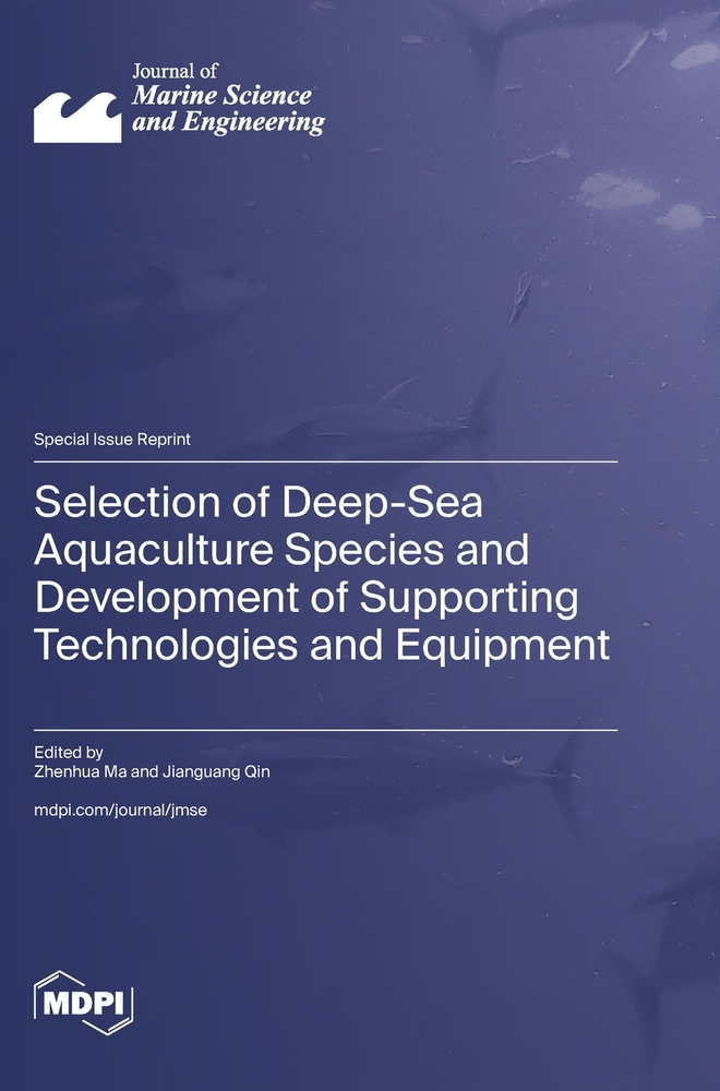 Selection of Deep-Sea Aquaculture Species and Development of Supporting Technologies and Equipment cover