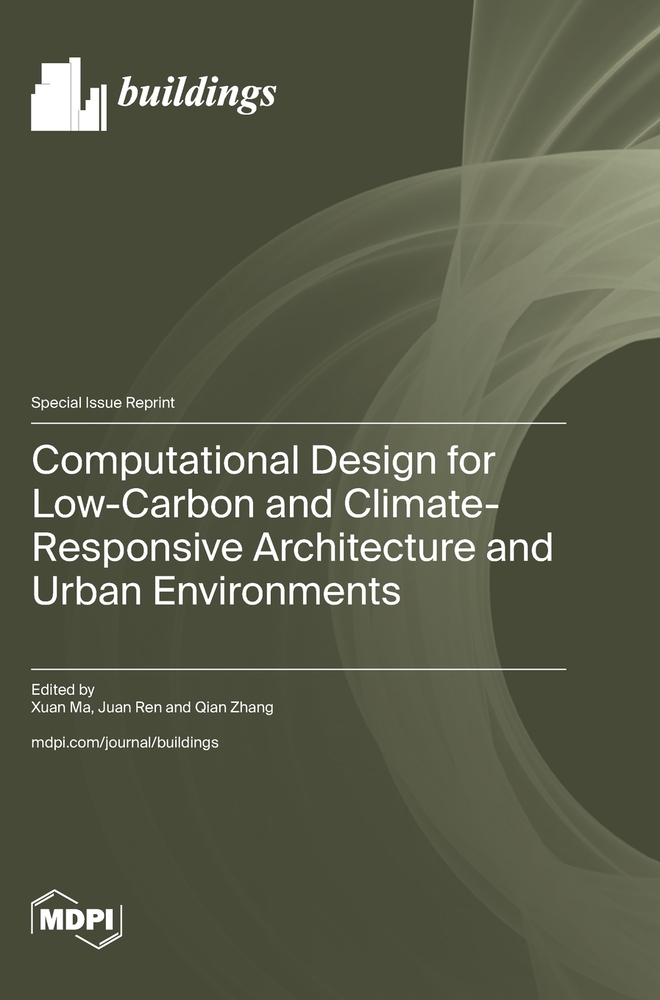 Computational Design for Low-Carbon and Climate-Responsive Architecture and Urban Environments cover
