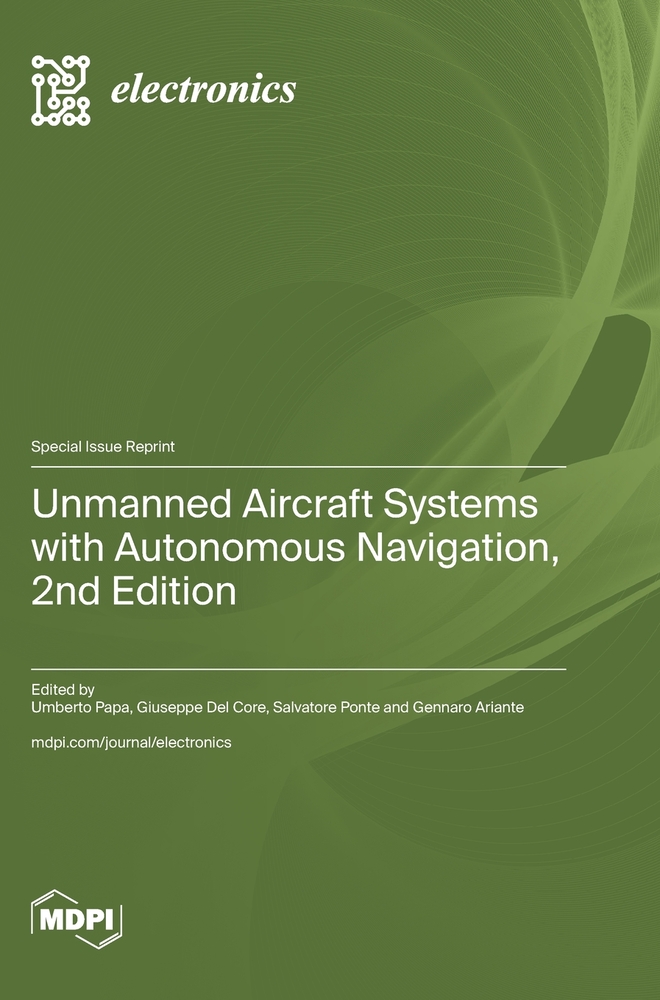 Unmanned Aircraft Systems with Autonomous Navigation, 2nd Edition cover