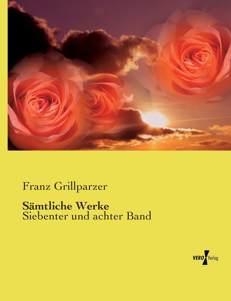 Sämtliche Werke: Siebenter und achter Band cover