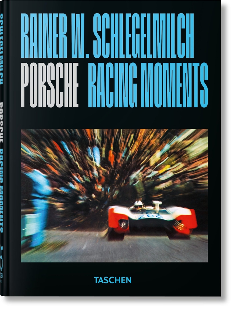 Rainer W. Schlegelmilch. Porsche Racing Moments. 45th Ed. cover