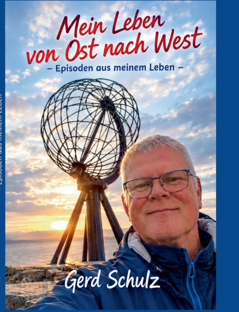 Mein Leben von Ost nach West: -Episoden aus meinem Leben- cover