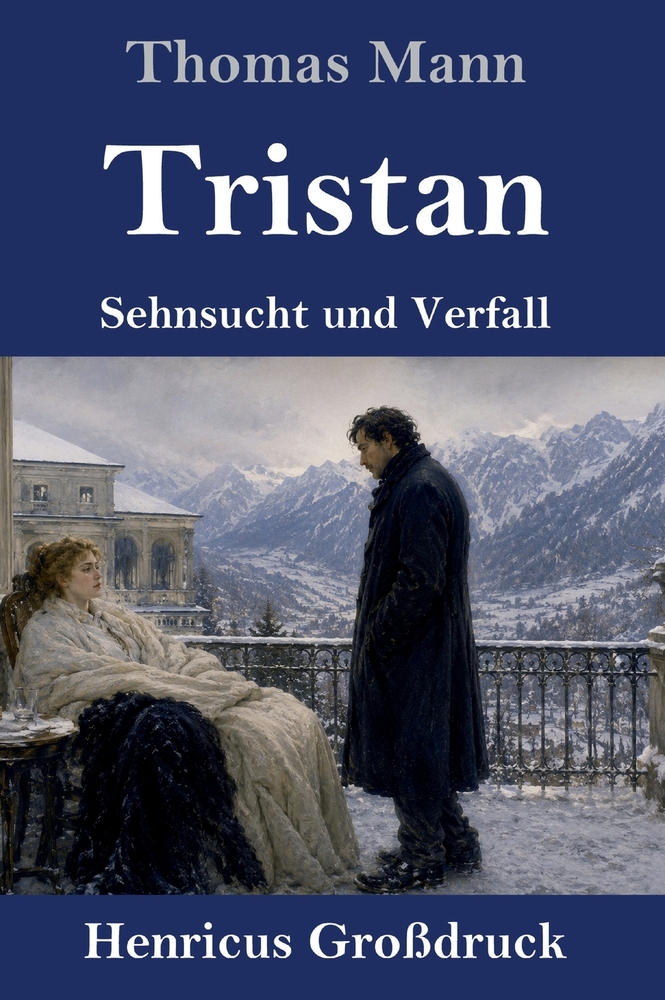 Tristan (Großdruck): Sehnsucht und Verfall cover