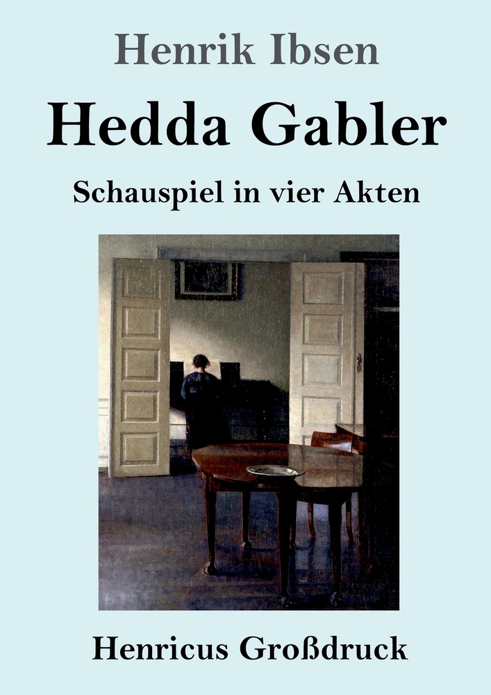 Hedda Gabler (Großdruck): Schauspiel in vier Akten cover