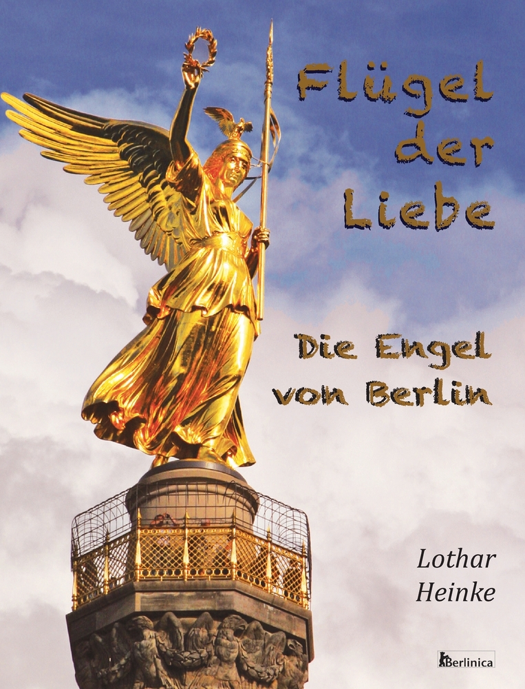 Fluegel der Liebe - Die Engel von Berlin cover