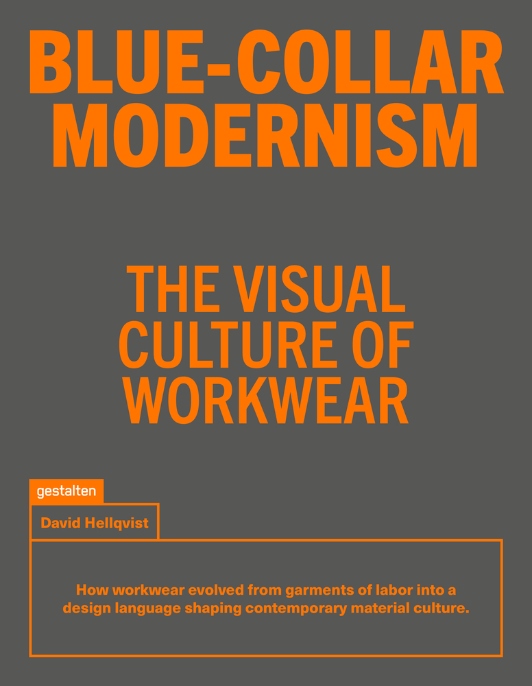 Blue-Collar Modernism: The Visual Culture of Workwear cover