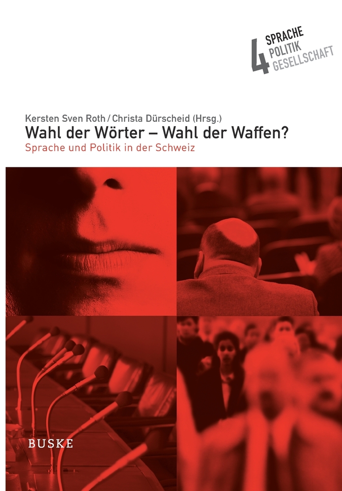 Wahl der Wörter - Wahl der Waffen?: Sprache und Politik in der Schweiz cover