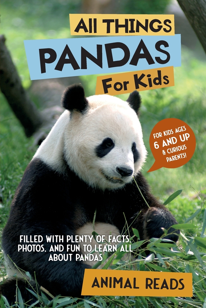 All Things Pandas For Kids: Filled With Plenty of Facts, Photos, and Fun to Learn all About Pandas cover