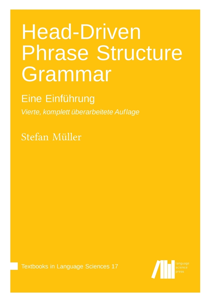 Head-Driven Phrase Structure Grammar: Eine Einführung. Vierte, komplett überarbeitete Auflage cover