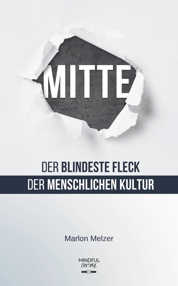 Mitte: Der blindeste Fleck der menschlichen Kultur cover