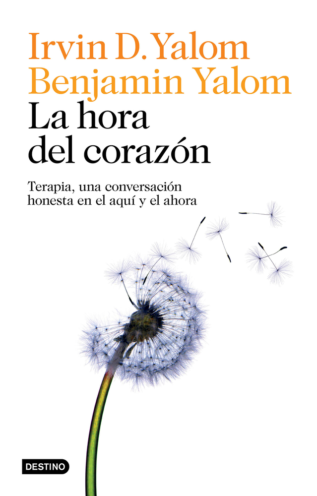 La Hora del Corazón: Terapia, Una Conversación Honesta En El Aquí Y El Ahora / Hour of the Heart cover
