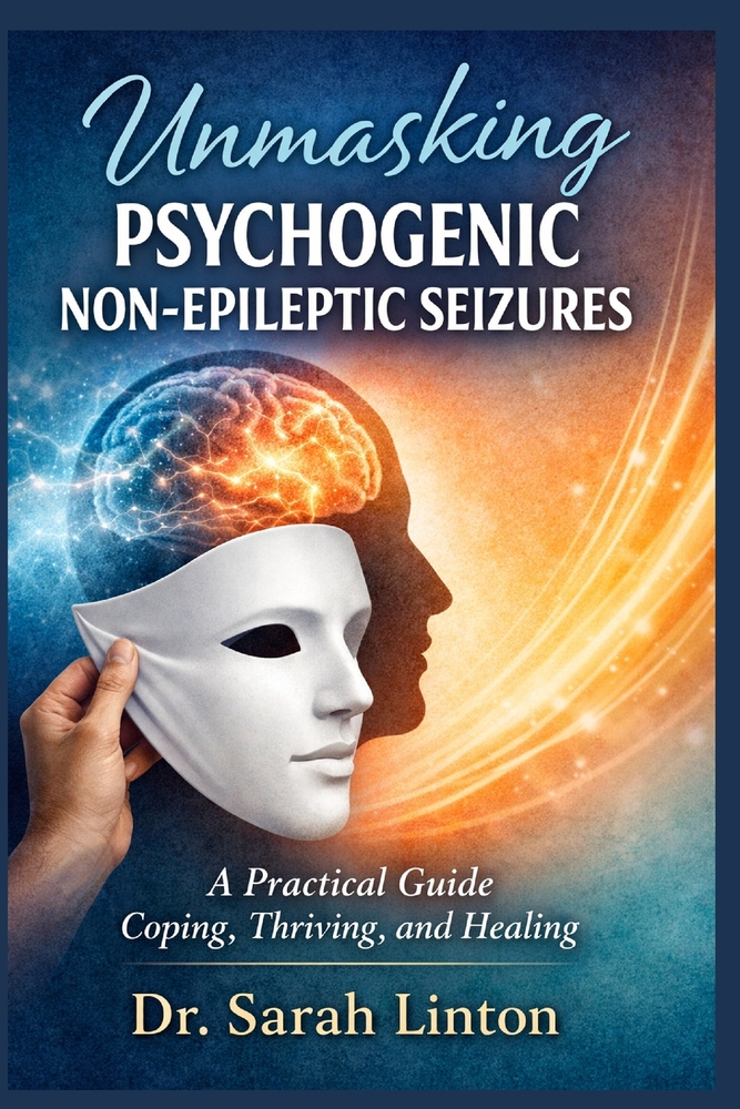 Unmasking Psychogenic Non-Epileptic Seizures cover