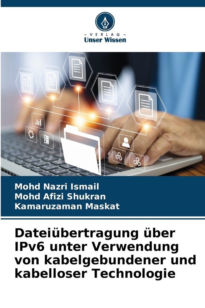 Dateiübertragung über IPv6 unter Verwendung von kabelgebundener und kabelloser Technologie cover