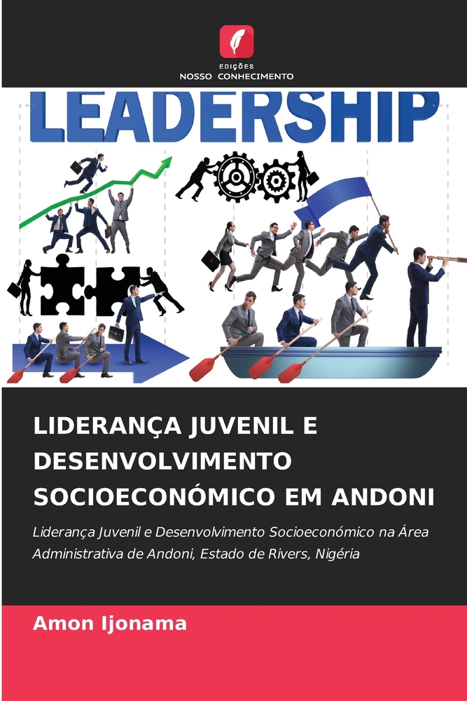 Liderança Juvenil E Desenvolvimento Socioeconómico Em Andoni cover