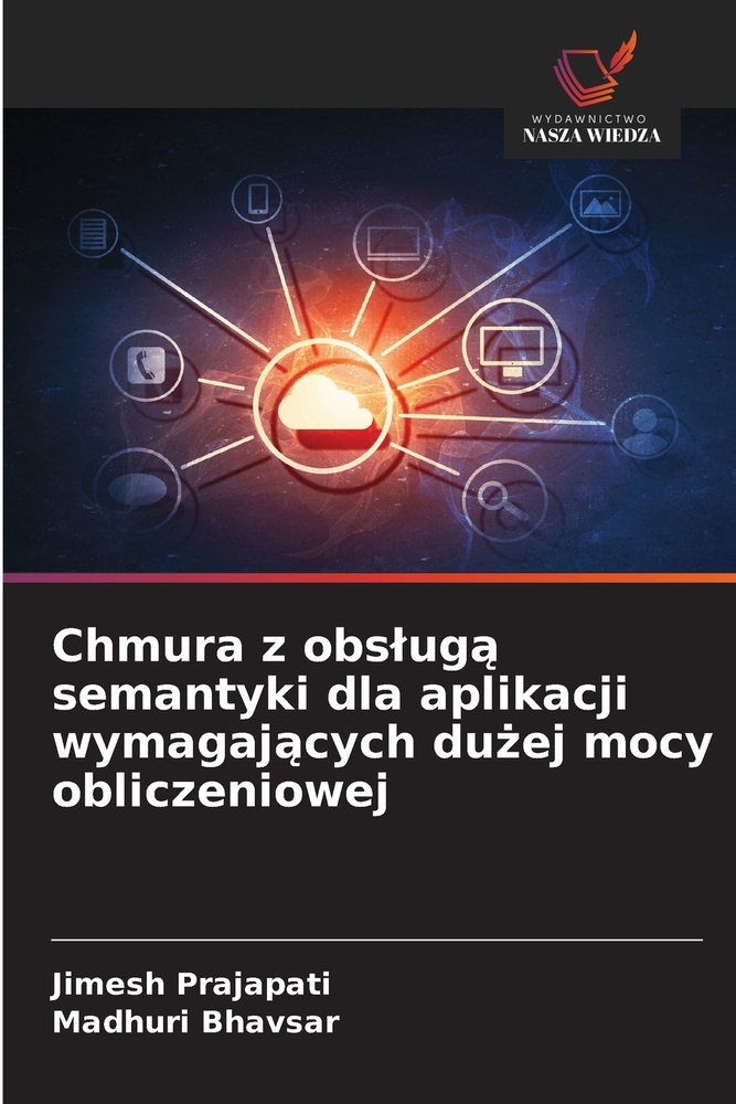 Chmura z obslugą semantyki dla aplikacji wymagających dużej mocy obliczeniowej cover