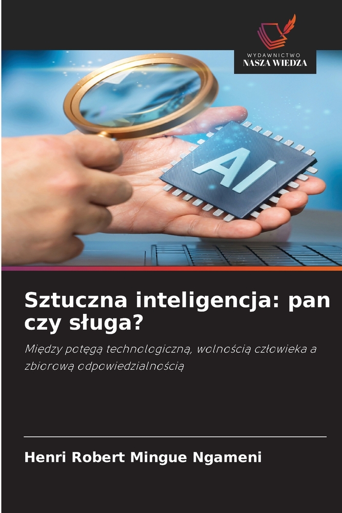 Sztuczna inteligencja: pan czy sluga? cover