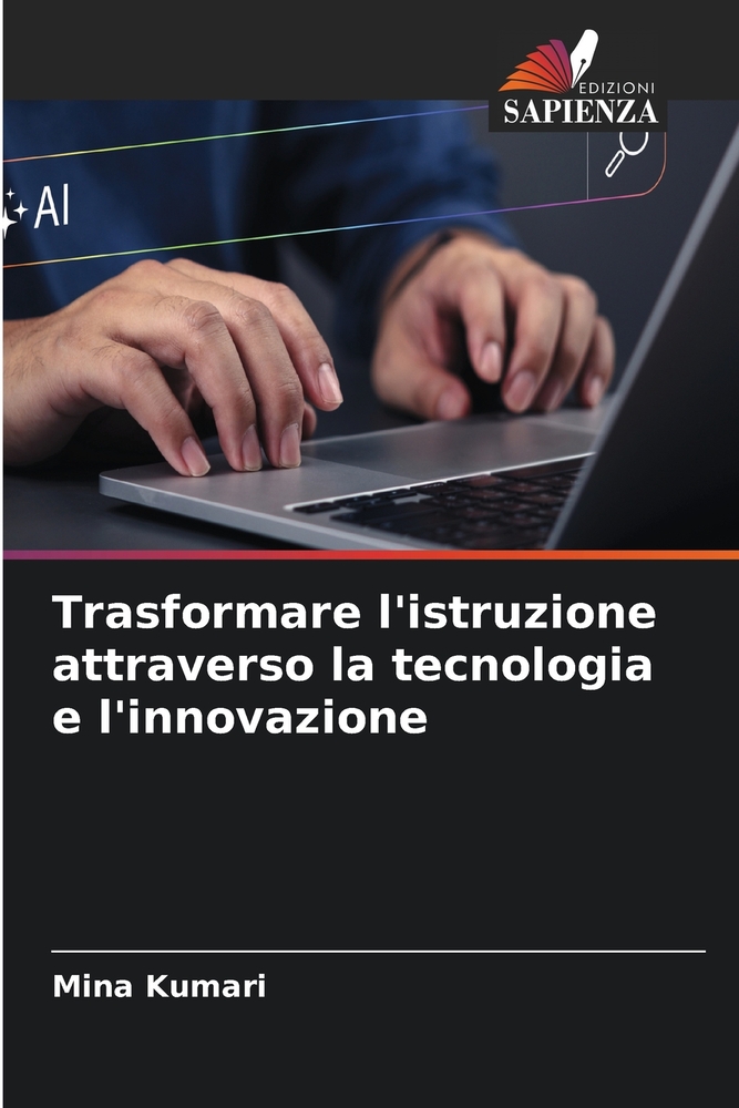 Trasformare l'istruzione attraverso la tecnologia e l'innovazione cover