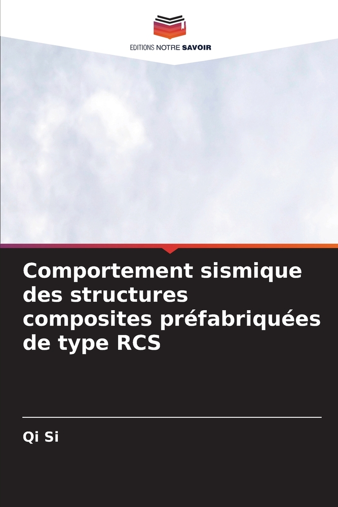 Comportement sismique des structures composites préfabriquées de type RCS cover