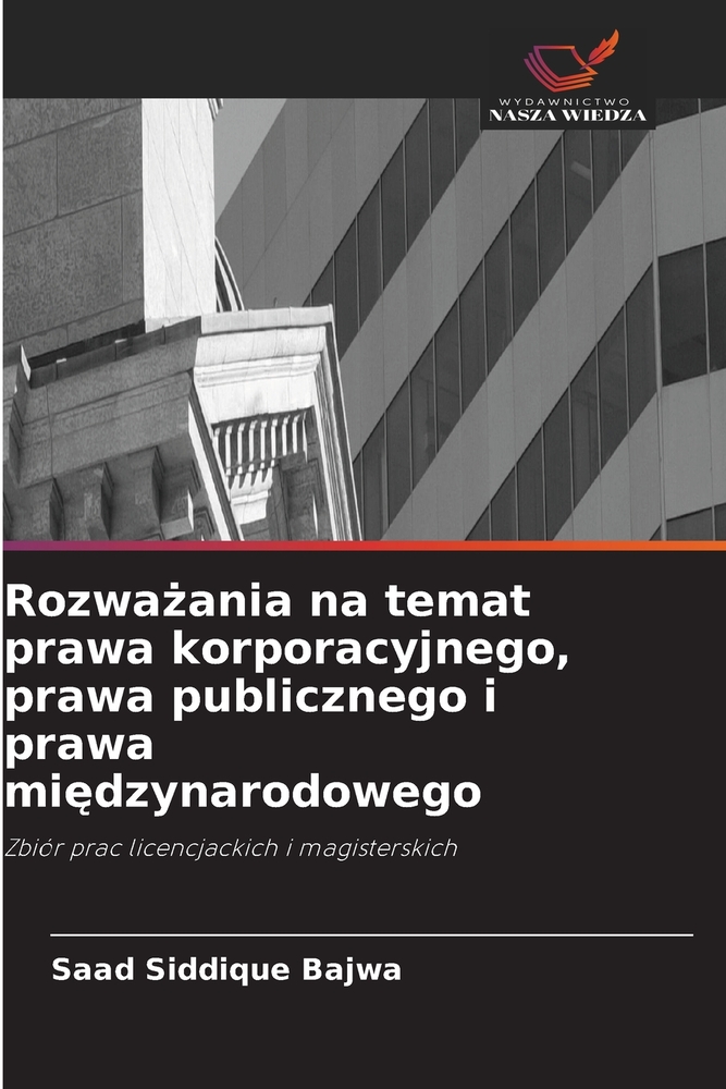 Rozważania na temat prawa korporacyjnego, prawa publicznego i prawa międzynarodowego cover