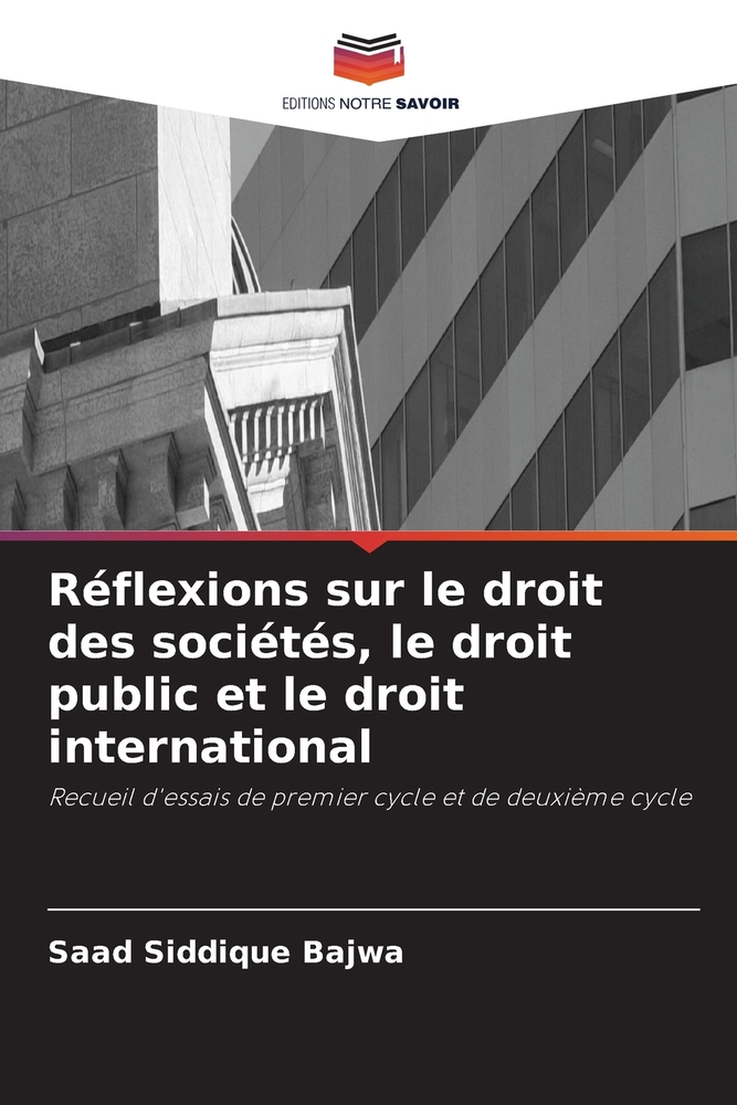 Réflexions sur le droit des sociétés, le droit public et le droit international cover