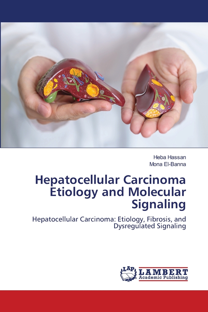 Hepatocellular Carcinoma Etiology and Molecular Signaling cover