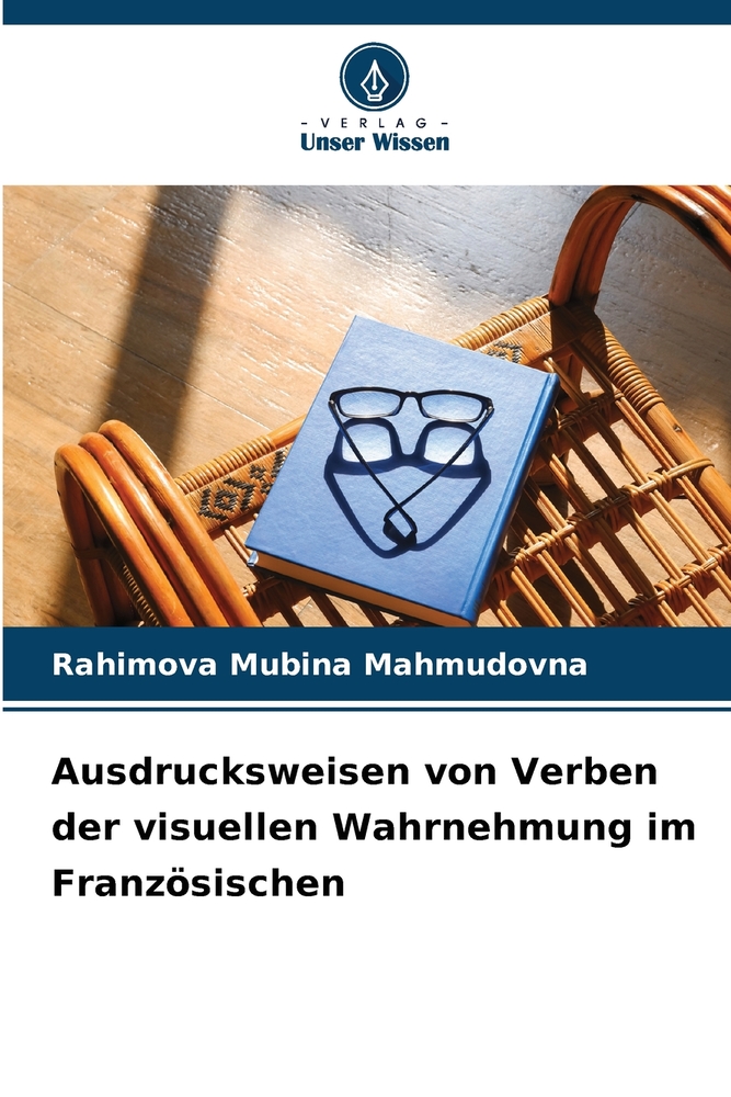 Ausdrucksweisen von Verben der visuellen Wahrnehmung im Französischen cover