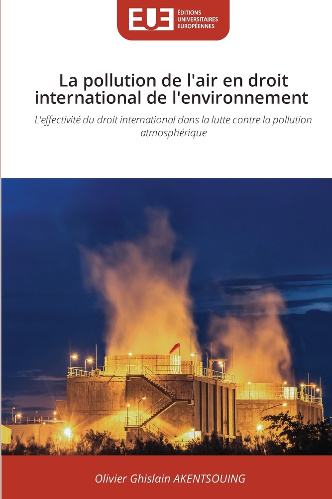 La pollution de l'air en droit international de l'environnement cover