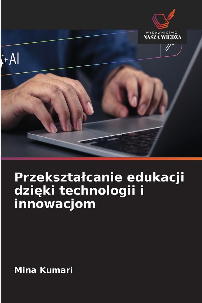 Przeksztalcanie edukacji dzięki technologii i innowacjom cover