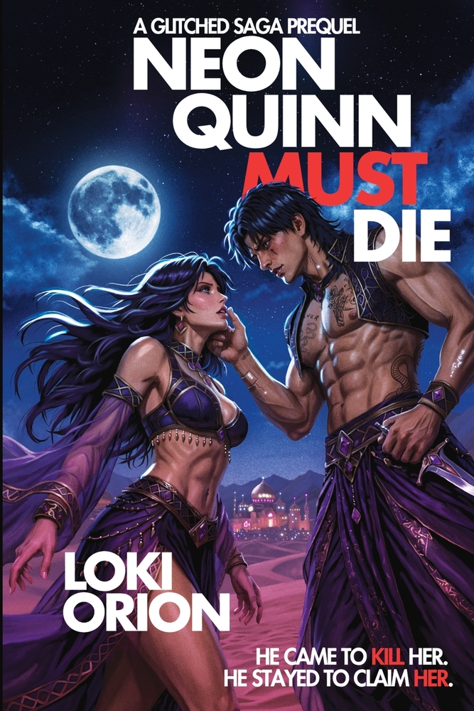 Neon Quinn Must Die: A Dark Romantic Cyberpunk Fantasy Prequel cover