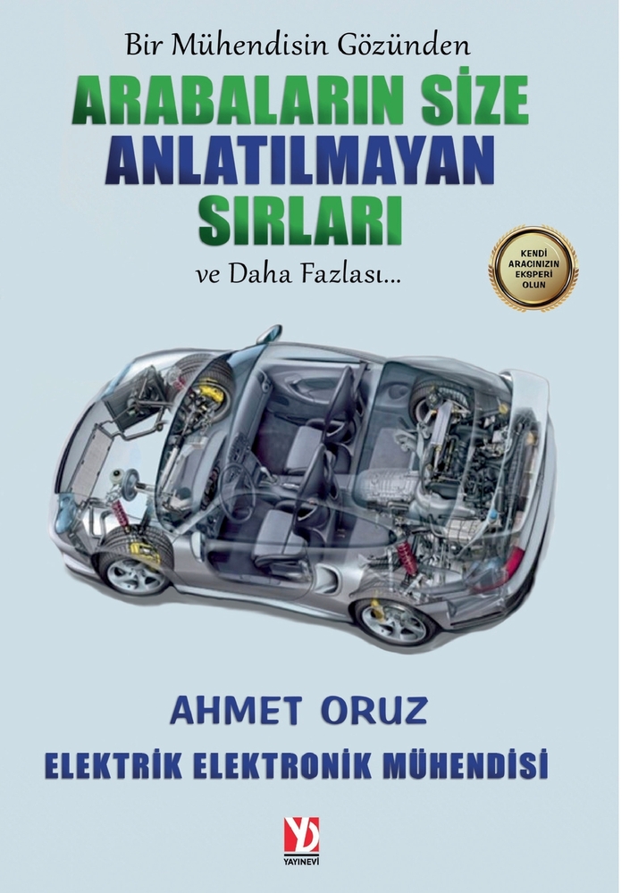 Arabalarin Size Anlatilmayan Sirlari: "Arac Alim Satiminda Dogru Karar Vermenin Rehberi" cover