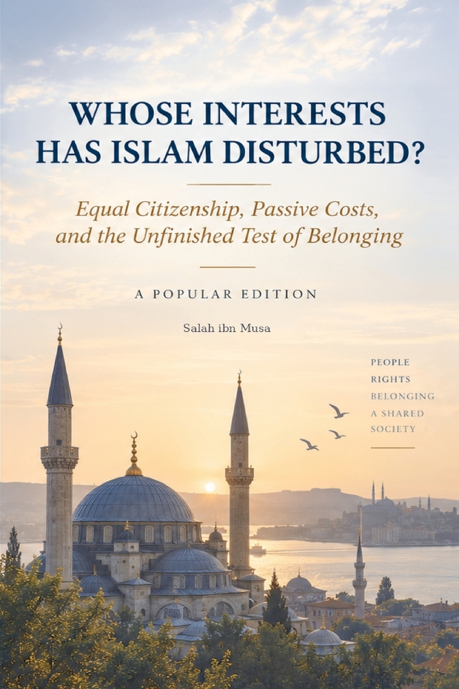 Whose Interests Has Islam Disturbed?: Equal Citizenship, Passive Costs, and the Unfinished Test of Belonging cover