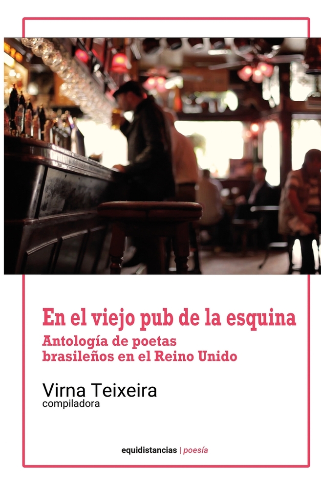 En el viejo pub de la esquina: Antología de poetas brasileños en el Reino Unido cover