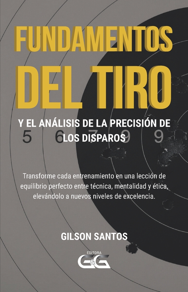 Fundamentos del Tiro: y el Análisis de la Precisión de los Disparos cover