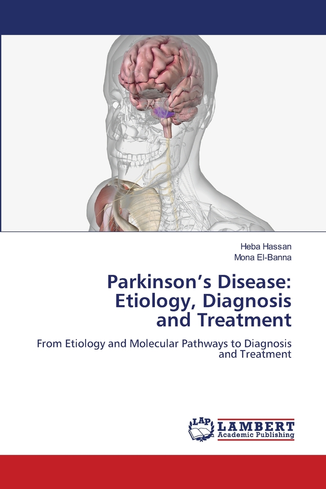 Parkinson's Disease: Etiology, Diagnosis and Treatment cover