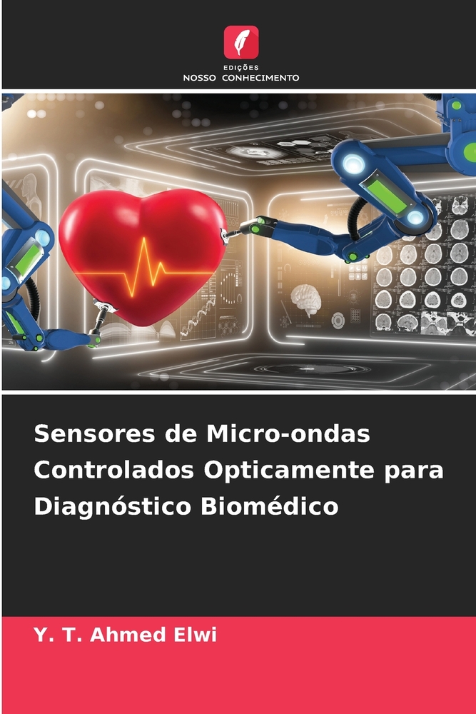 Sensores de Micro-ondas Controlados Opticamente para Diagnóstico Biomédico cover