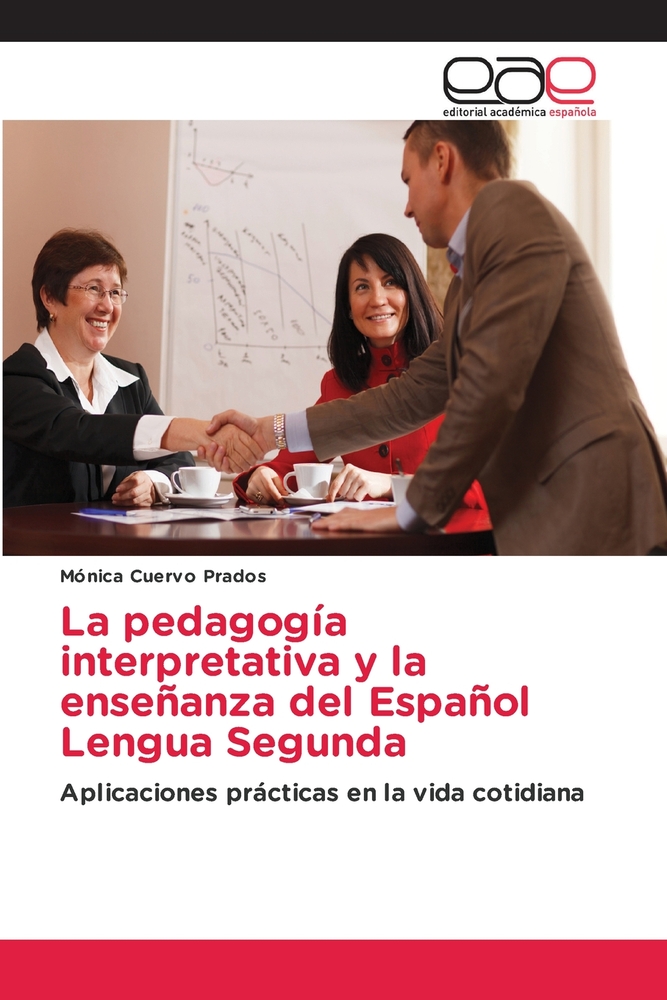 La pedagogía interpretativa y la enseñanza del Español Lengua Segunda cover