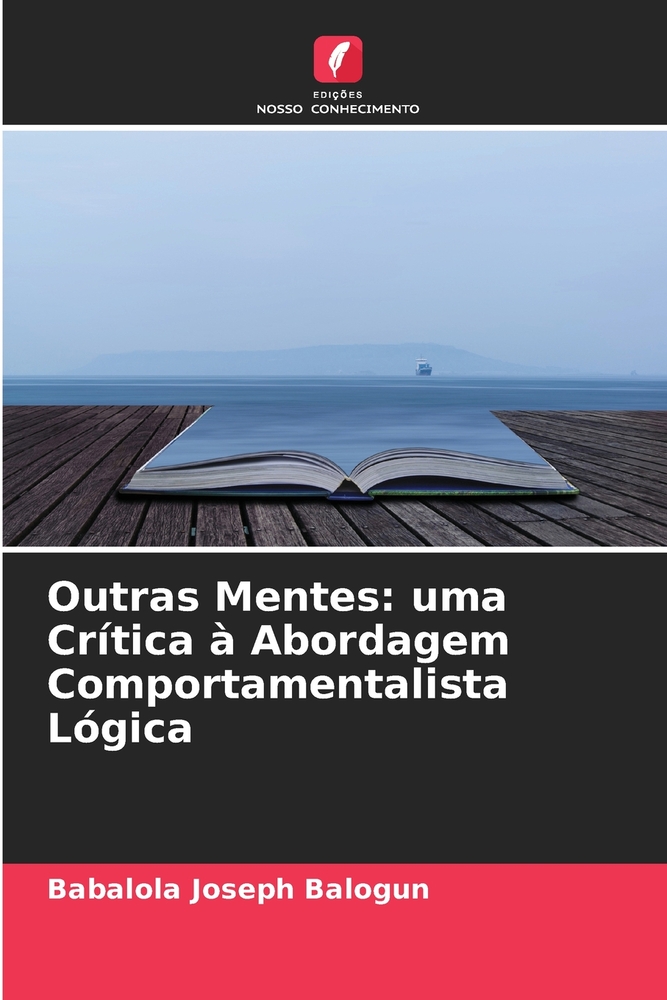 Outras Mentes: uma Crítica à Abordagem Comportamentalista Lógica cover