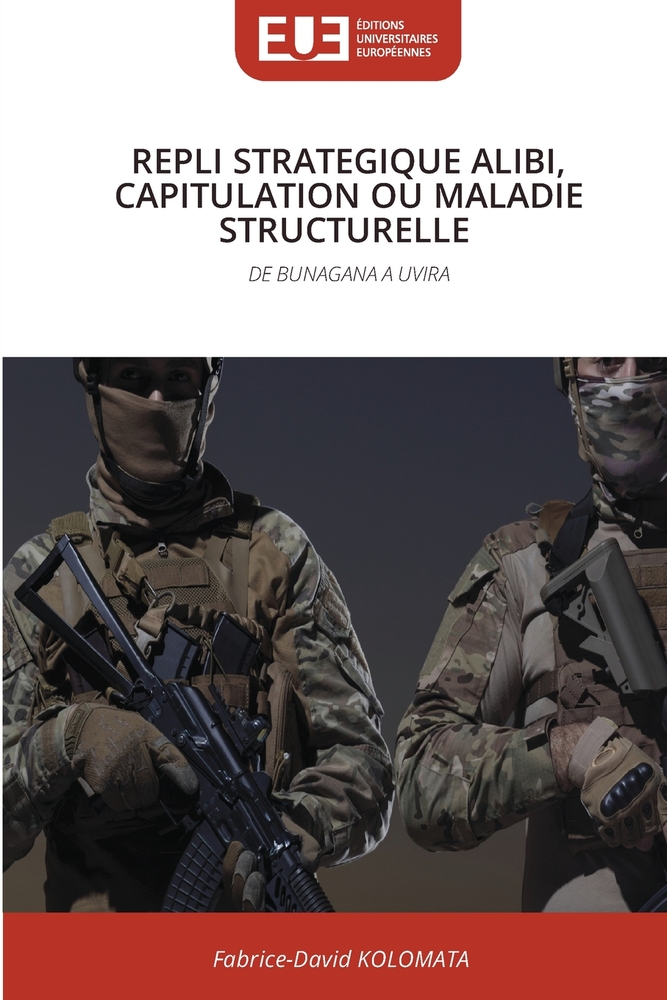 Repli Strategique Alibi, Capitulation Ou Maladie Structurelle cover