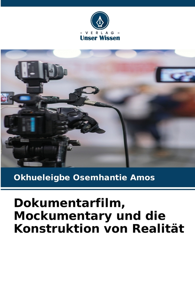 Dokumentarfilm, Mockumentary und die Konstruktion von Realität cover