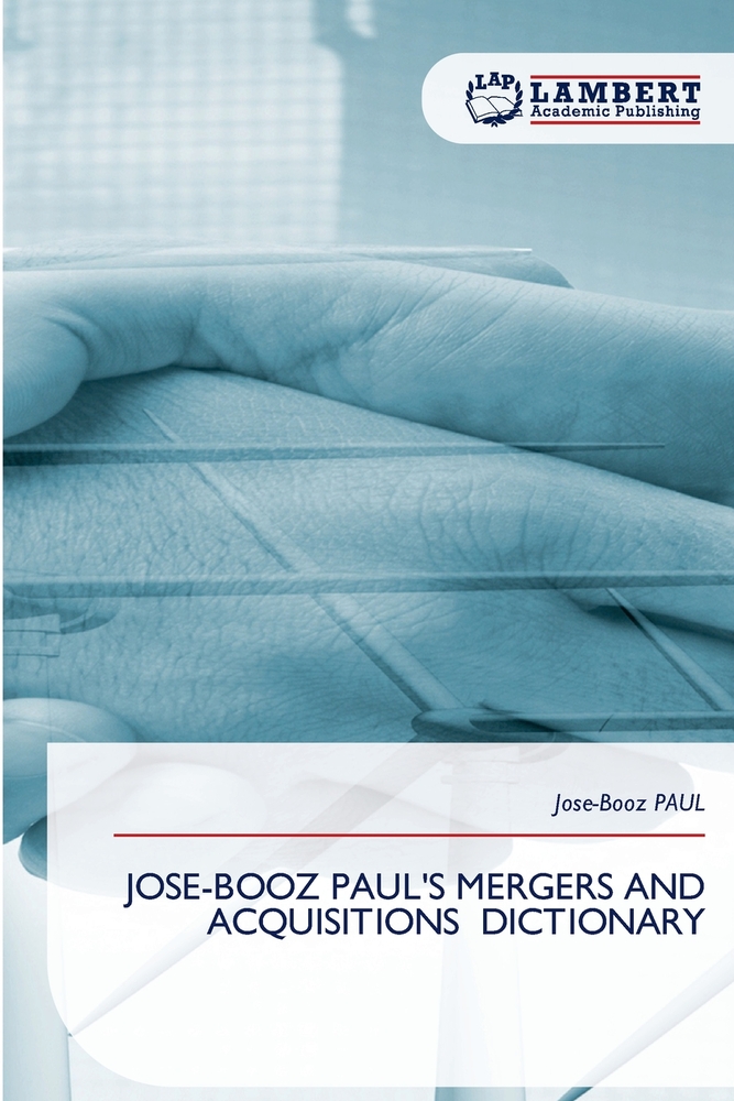 Jose-Booz Paul's Mergers and Acquisitions Dictionary cover