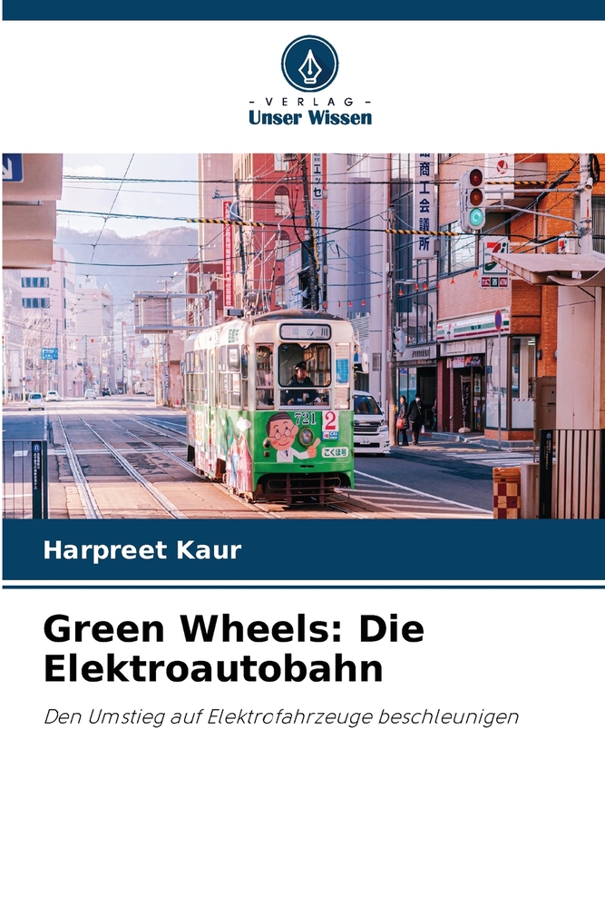 Green Wheels: Die Elektroautobahn cover