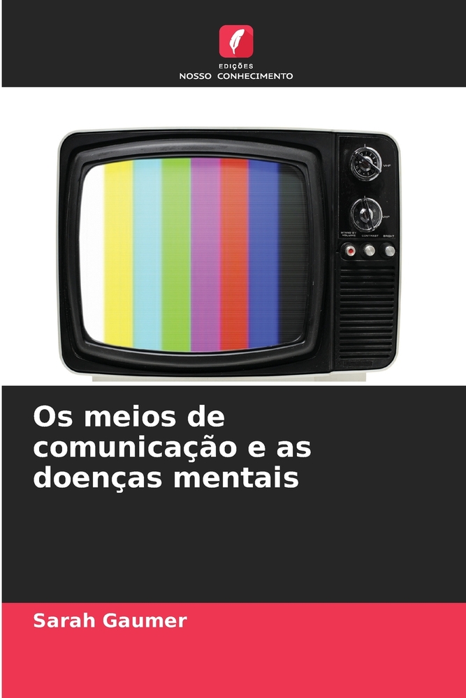 Os meios de comunicação e as doenças mentais cover