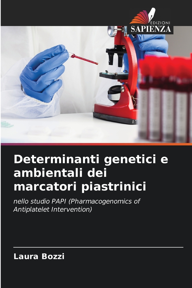 Determinanti genetici e ambientali dei marcatori piastrinici cover