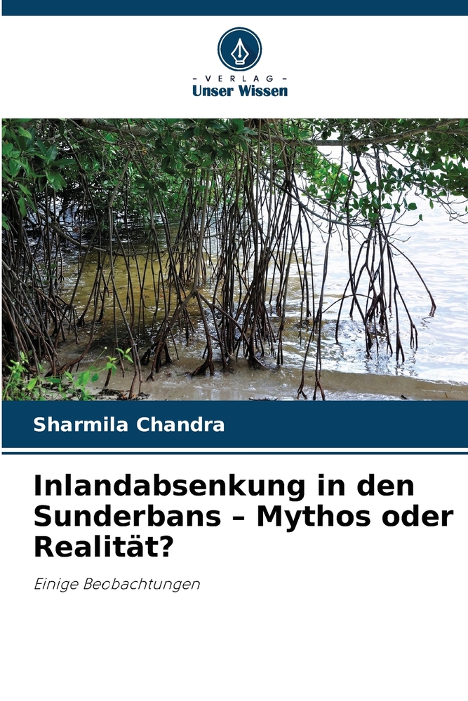 Inlandabsenkung in den Sunderbans - Mythos oder Realität? cover